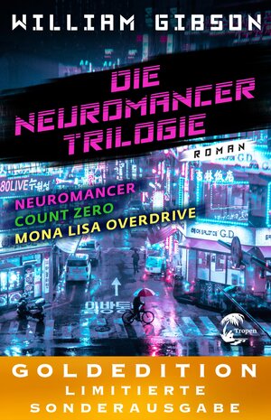 Buchcover Die Neuromancer-Trilogie | William Gibson | EAN 9783608117196 | ISBN 3-608-11719-9 | ISBN 978-3-608-11719-6