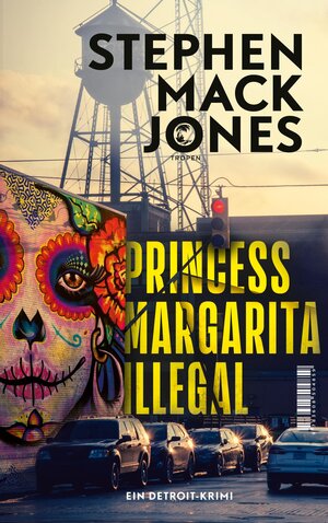 Buchcover Princess Margarita Illegal | Stephen Mack Jones | EAN 9783608118636 | ISBN 3-608-11863-2 | ISBN 978-3-608-11863-6