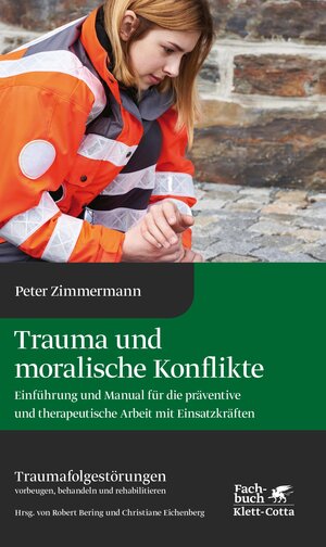 Buchcover Trauma und moralische Konflikte | Peter Zimmermann | EAN 9783608118902 | ISBN 3-608-11890-X | ISBN 978-3-608-11890-2