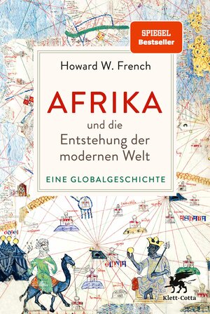 Buchcover Afrika und die Entstehung der modernen Welt | Howard W. French | EAN 9783608119190 | ISBN 3-608-11919-1 | ISBN 978-3-608-11919-0