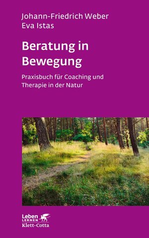Buchcover Beratung in Bewegung (Leben Lernen, Bd. 337) | Johann-Friedrich Weber | EAN 9783608119480 | ISBN 3-608-11948-5 | ISBN 978-3-608-11948-0