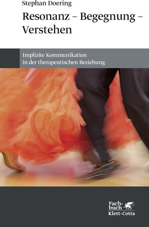 Buchcover Resonanz – Begegnung – Verstehen | Stephan Doering | EAN 9783608119602 | ISBN 3-608-11960-4 | ISBN 978-3-608-11960-2