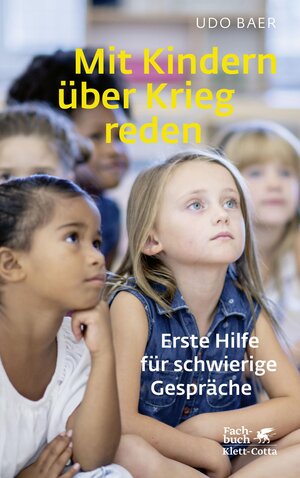 Buchcover Mit Kindern über Krieg reden | Udo Baer | EAN 9783608119701 | ISBN 3-608-11970-1 | ISBN 978-3-608-11970-1