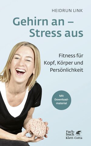 Buchcover Gehirn an – Stress aus | Heidrun Link | EAN 9783608120479 | ISBN 3-608-12047-5 | ISBN 978-3-608-12047-9