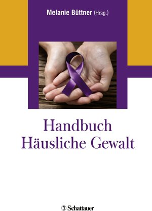 Buchcover Handbuch Häusliche Gewalt | Melanie Büttner | EAN 9783608120639 | ISBN 3-608-12063-7 | ISBN 978-3-608-12063-9