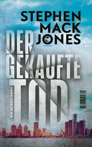Buchcover Der gekaufte Tod | Stephen Mack Jones | EAN 9783608120790 | ISBN 3-608-12079-3 | ISBN 978-3-608-12079-0