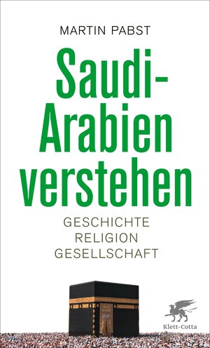 Buchcover Saudi-Arabien verstehen | Martin Pabst | EAN 9783608121049 | ISBN 3-608-12104-8 | ISBN 978-3-608-12104-9