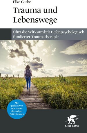 Buchcover Trauma und Lebenswege | Elke Garbe | EAN 9783608121667 | ISBN 3-608-12166-8 | ISBN 978-3-608-12166-7