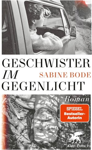 Buchcover Geschwister im Gegenlicht | Sabine Bode | EAN 9783608121971 | ISBN 3-608-12197-8 | ISBN 978-3-608-12197-1