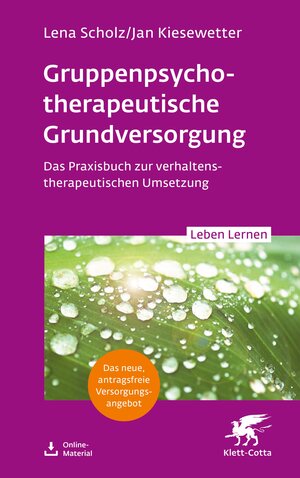 Buchcover Gruppentherapeutische Grundversorgung (Leben Lernen, Bd. 345) | Lena Scholz | EAN 9783608122183 | ISBN 3-608-12218-4 | ISBN 978-3-608-12218-3