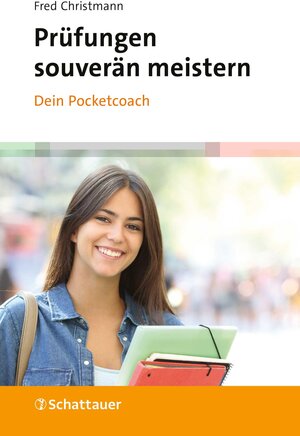 Buchcover Prüfungen souverän meistern - Dein Pocketcoach | Fred Christmann | EAN 9783608122220 | ISBN 3-608-12222-2 | ISBN 978-3-608-12222-0