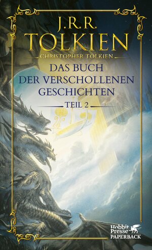 Buchcover Das Buch der verschollenen Geschichten. Teil 2 | J.R.R. Tolkien | EAN 9783608122312 | ISBN 3-608-12231-1 | ISBN 978-3-608-12231-2