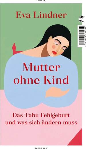 Buchcover Mutter ohne Kind | Eva Lindner | EAN 9783608122527 | ISBN 3-608-12252-4 | ISBN 978-3-608-12252-7