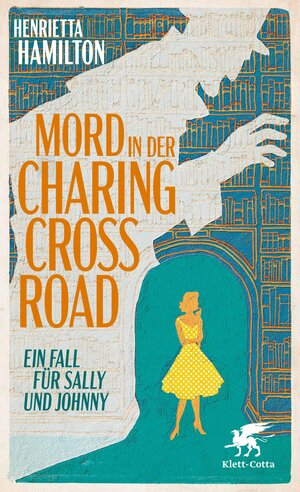 Buchcover Mord in der Charing Cross Road | Henrietta Hamilton | EAN 9783608123593 | ISBN 3-608-12359-8 | ISBN 978-3-608-12359-3