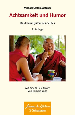 Buchcover Achtsamkeit und Humor (Wissen & Leben) | Michael Stefan Metzner | EAN 9783608169928 | ISBN 3-608-16992-X | ISBN 978-3-608-16992-8