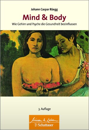 Buchcover Mind & Body (Wissen & Leben) | Johann Caspar Rüegg | EAN 9783608190335 | ISBN 3-608-19033-3 | ISBN 978-3-608-19033-5