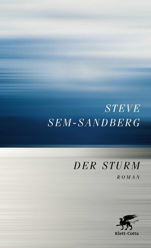 Buchcover Der Sturm | Steve Sem-Sandberg | EAN 9783608191639 | ISBN 3-608-19163-1 | ISBN 978-3-608-19163-9