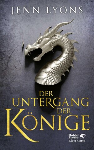 Buchcover Der Untergang der Könige | Jenn Lyons | EAN 9783608191752 | ISBN 3-608-19175-5 | ISBN 978-3-608-19175-2