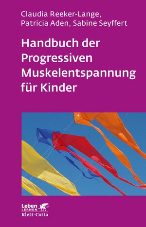 Buchcover Handbuch der Progressiven Muskelentspannung für Kinder (Leben Lernen, Bd. 232) | Claudia Reeker-Lange | EAN 9783608200263 | ISBN 3-608-20026-6 | ISBN 978-3-608-20026-3