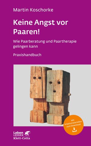 Buchcover Keine Angst vor Paaren! (Leben Lernen, Bd. 259) | Martin Koschorke | EAN 9783608200508 | ISBN 3-608-20050-9 | ISBN 978-3-608-20050-8