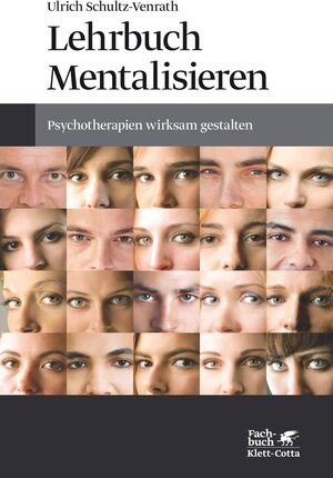 Buchcover Lehrbuch Mentalisieren | Ulrich Schultz-Venrath | EAN 9783608201017 | ISBN 3-608-20101-7 | ISBN 978-3-608-20101-7