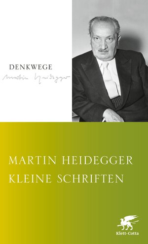 Buchcover Kleine Schriften | Martin Heidegger | EAN 9783608201734 | ISBN 3-608-20173-4 | ISBN 978-3-608-20173-4