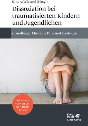 Buchcover Dissoziation bei traumatisierten Kindern und Jugendlichen  | EAN 9783608202380 | ISBN 3-608-20238-2 | ISBN 978-3-608-20238-0