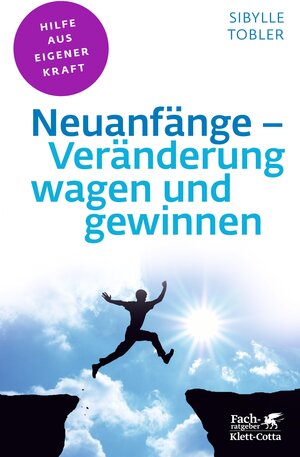 Buchcover Neuanfänge - Veränderung wagen und gewinnen (Fachratgeber Klett-Cotta) | Sibylle Tobler | EAN 9783608203158 | ISBN 3-608-20315-X | ISBN 978-3-608-20315-8