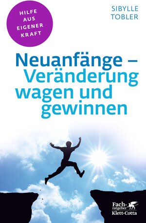 Buchcover Neuanfänge - Veränderung wagen und gewinnen (Fachratgeber Klett-Cotta, Bd.) | Sibylle Tobler | EAN 9783608203158 | ISBN 3-608-20315-X | ISBN 978-3-608-20315-8