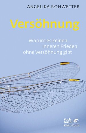 Buchcover Versöhnung | Angelika Rohwetter | EAN 9783608203653 | ISBN 3-608-20365-6 | ISBN 978-3-608-20365-3