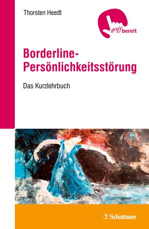 Buchcover Borderline-Persönlichkeitsstörung | Thorsten Heedt | EAN 9783608204025 | ISBN 3-608-20402-4 | ISBN 978-3-608-20402-5