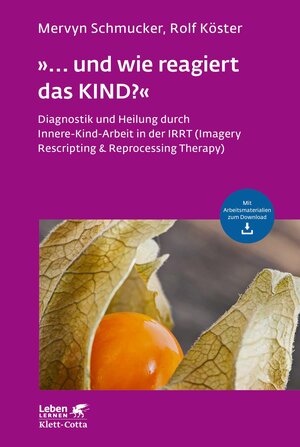 Buchcover »... und wie reagiert das KIND?« (Leben Lernen, Bd. 305) | Mervyn Schmucker | EAN 9783608204209 | ISBN 3-608-20420-2 | ISBN 978-3-608-20420-9
