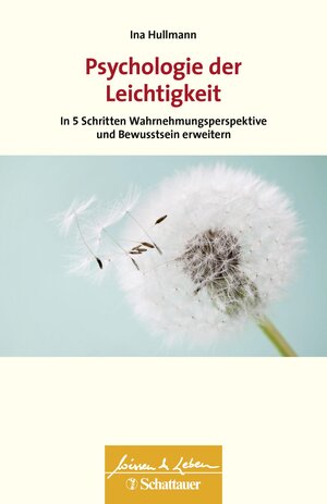 Buchcover Psychologie der Leichtigkeit (Wissen & Leben) | Ina Hullmann | EAN 9783608204858 | ISBN 3-608-20485-7 | ISBN 978-3-608-20485-8