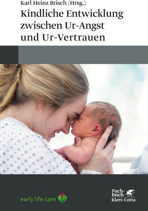 Buchcover Kindliche Entwicklung zwischen Ur-Angst und Ur-Vertrauen  | EAN 9783608205558 | ISBN 3-608-20555-1 | ISBN 978-3-608-20555-8