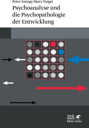 Buchcover Psychoanalyse und die Psychopathologie der Entwicklung | Peter Fonagy | EAN 9783608206722 | ISBN 3-608-20672-8 | ISBN 978-3-608-20672-2