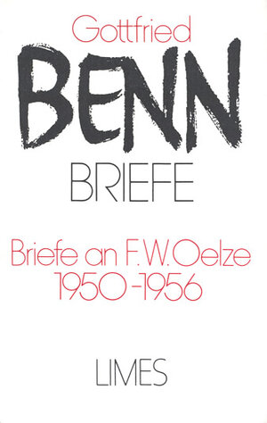 Buchcover Briefe an F. W. Oelze. 1950-1956 (Briefe) | Gottfried Benn | EAN 9783608215908 | ISBN 3-608-21590-5 | ISBN 978-3-608-21590-8