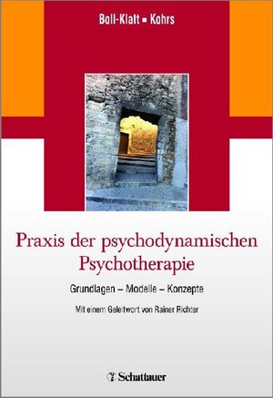 Buchcover Praxis der psychodynamischen Psychotherapie | Annegret Boll-Klatt | EAN 9783608267310 | ISBN 3-608-26731-X | ISBN 978-3-608-26731-0