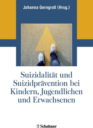 Buchcover Suizidalität und Suizidprävention bei Kindern, Jugendlichen und Erwachsenen  | EAN 9783608400199 | ISBN 3-608-40019-2 | ISBN 978-3-608-40019-9