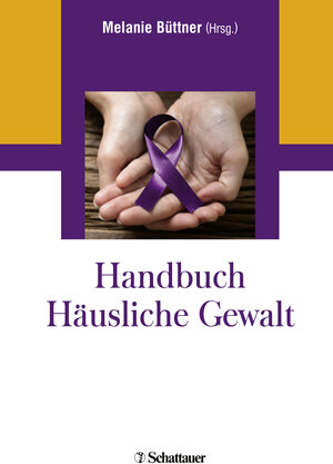 Buchcover Handbuch Häusliche Gewalt | Melanie Büttner | EAN 9783608400458 | ISBN 3-608-40045-1 | ISBN 978-3-608-40045-8
