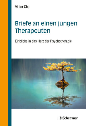 Buchcover Briefe an einen jungen Therapeuten | Victor Chu | EAN 9783608400632 | ISBN 3-608-40063-X | ISBN 978-3-608-40063-2