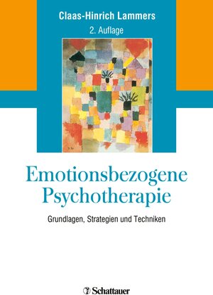 Buchcover Emotionsbezogene Psychotherapie | Claas-Hinrich Lammers | EAN 9783608401608 | ISBN 3-608-40160-1 | ISBN 978-3-608-40160-8