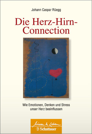 Buchcover Die Herz-Hirn-Connection (Wissen & Leben) | Johann Caspar Rüegg | EAN 9783608428827 | ISBN 3-608-42882-8 | ISBN 978-3-608-42882-7