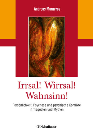 Buchcover Irrsal! Wirrsal! Wahnsinn! | Andreas Marneros | EAN 9783608429015 | ISBN 3-608-42901-8 | ISBN 978-3-608-42901-5