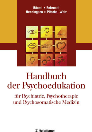 Buchcover Handbuch der Psychoedukation für Psychiatrie, Psychotherapie und Psychosomatische Medizin  | EAN 9783608431315 | ISBN 3-608-43131-4 | ISBN 978-3-608-43131-5