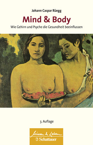 Buchcover Mind & Body (Wissen & Leben) | Johann Caspar Rüegg | EAN 9783608432046 | ISBN 3-608-43204-3 | ISBN 978-3-608-43204-6