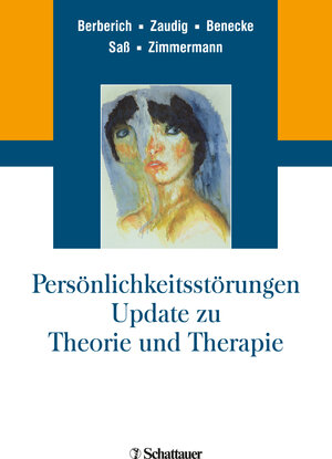 Buchcover Persönlichkeitsstörungen | Götz Berberich | EAN 9783608432244 | ISBN 3-608-43224-8 | ISBN 978-3-608-43224-4