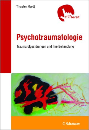 Buchcover Psychotraumatologie (griffbereit) | Thorsten Heedt | EAN 9783608432466 | ISBN 3-608-43246-9 | ISBN 978-3-608-43246-6