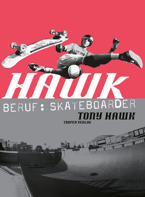 Buchcover Hawk: Beruf: Skateboarder (cc - carbon copy books, Bd. 10) | Tony Hawk | EAN 9783608500462 | ISBN 3-608-50046-4 | ISBN 978-3-608-50046-2