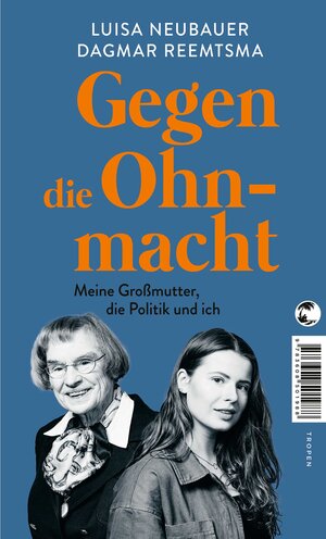 Buchcover Gegen die Ohnmacht | Luisa Neubauer | EAN 9783608501636 | ISBN 3-608-50163-0 | ISBN 978-3-608-50163-6