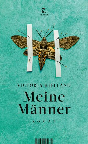 Buchcover Meine Männer | Victoria Kielland | EAN 9783608501834 | ISBN 3-608-50183-5 | ISBN 978-3-608-50183-4